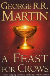 A feast for crows av George R.R. Martin (Heftet)