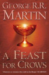 A feast for crows av George R.R. Martin (Innbundet)