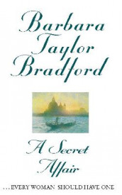 A secret affair av Barbara Taylor Bradford (Heftet)