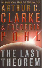 The last theorem av Arthur C. Clarke og Frederik Pohl (Heftet)