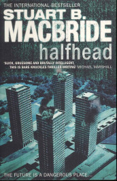 Halfhead av Stuart MacBride (Heftet)