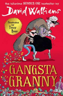 Gangsta Granny av David Walliams (Heftet)