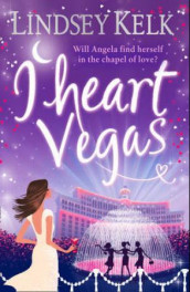 I heart Vegas av Lindsey Kelk (Heftet)