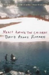 Mercy among the children av David Adams Richards (Heftet)