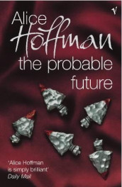 The probable future av Alice Hoffman (Heftet)