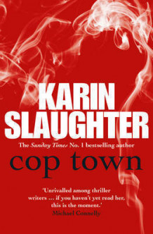 Cop town av Karin Slaughter (Heftet)