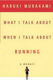 What I talk about when I talk about running av Haruki Murakami (Innbundet)