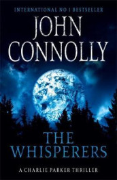 The whisperers av John Connolly (Heftet)