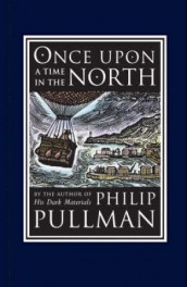 Once upon a time in the north av Philip Pullman (Innbundet)