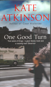 One good turn av Kate Atkinson (Heftet)