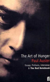 The art of hunger av Paul Auster (Heftet)
