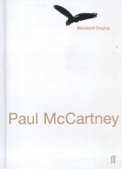 Blackbird singing av Paul McCartney (Innbundet)