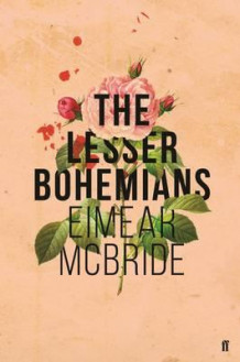 The lesser bohemians av Eimear McBride (Heftet)