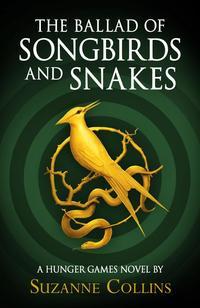 The ballad of songbirds and snakes av Suzanne Collins (Innbundet)