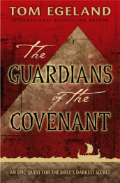 The guardians of the covenant av Tom Egeland (Heftet)
