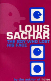 The boy who lost his face av Louis Sachar (Heftet)