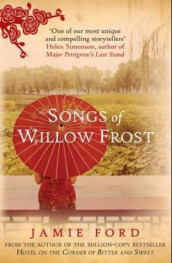 The songs of Willow Frost av Jamie Ford (Heftet)
