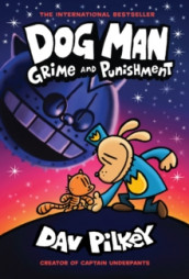 Grime and punishment av Dav Pilkey (Innbundet)