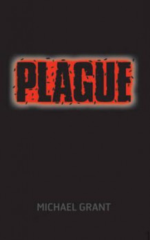 Plague av Michael Grant (Heftet)