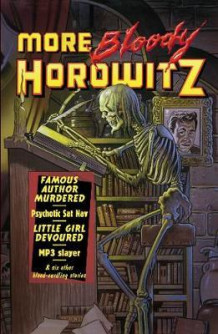 More bloody Horowitz av Anthony Horowitz (Heftet)
