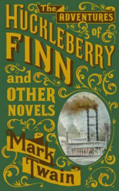 The adventures of Huckleberry Finn and other novels av Mark Twain (Innbundet)