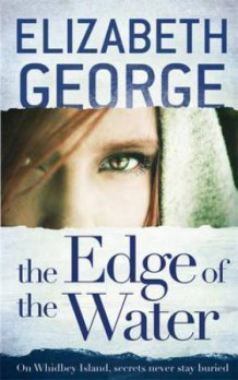 The edge of the water av Elizabeth George (Heftet)
