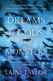 Dreams of gods and monsters av Laini Taylor (Heftet)