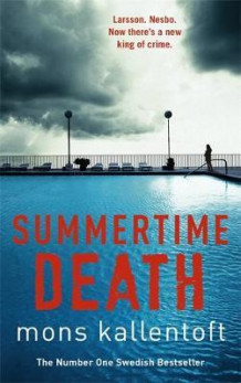 Summertime death av Mons Kallentoft (Heftet)