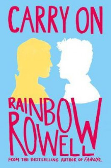 Carry on av Rainbow Rowell (Heftet)