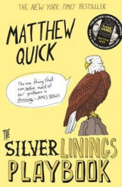 The silver linings playbook av Matthew Quick (Heftet)