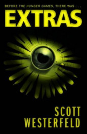 Extras. Trilogy-plus-one Book 4 av Scott Westerfeld (Heftet)
