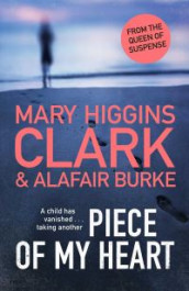 Piece of my heart av Alafair Burke og Mary Higgins Clark (Heftet)
