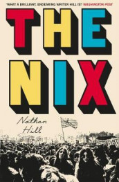 The nix av Nathan Hill (Heftet)