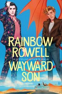 Wayward son av Rainbow Rowell (Heftet)