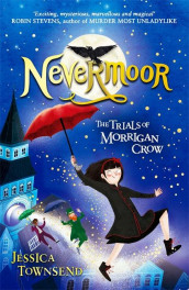 Nevermoor av Jessica Townsend (Heftet)