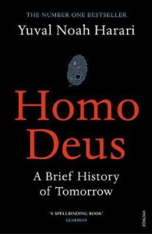 Homo deus av Yuval Noah Harari (Heftet)