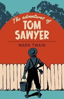 The adventures of Tom Sawyer av Mark Twain (Heftet)