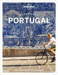 Experience Portugal av Sandra Henriques, Bruno B., Jennifer Barchfield, Daniel Clarke, Marlene Marques og Joana Taborda (Heftet)