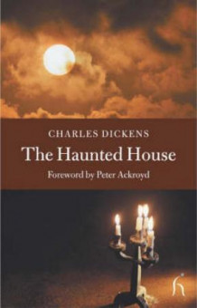The haunted house av Charles Dickens (Heftet)