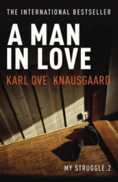 A man in love av Karl Ove Knausgård (Heftet)