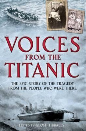 Voices from the Titanic av Geoff Tibballs (Heftet)