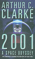 2001 - a space odyssey av Arthur C. Clarke (Heftet)