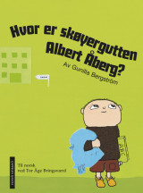 Omslag - Hvor er skøyergutten Albert Åberg