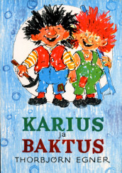 Karius ja Baktus (samisk utg.) av Thorbjørn Egner (Innbundet)