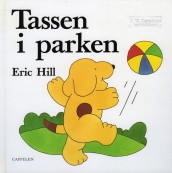 Tassen i parken av Eric Hill (Innbundet)