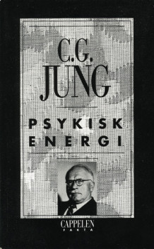 Psykisk energi av Carl Gustav Jung (Heftet)
