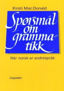 Spørsmål om grammatikk av Kirsti Mac Donald (Heftet)