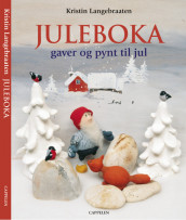 Juleboka - gaver og pynt til jul av Kristin Langebraaten (Innbundet)