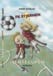 Fk stjernen - jentecupen av Arne Norlin (Innbundet)