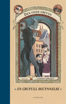 En grufull begynnelse av Lemony Snicket (Innbundet)